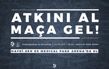 Atkını Al, Medical Park Arena'da Ol! 