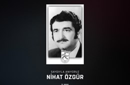 Nihat Özgür’ü anıyoruz