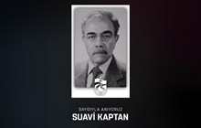 Suavi Kaptan'ı anıyoruz