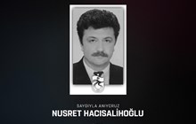 Nusret Hacısalihoğlu'nu anıyoruz