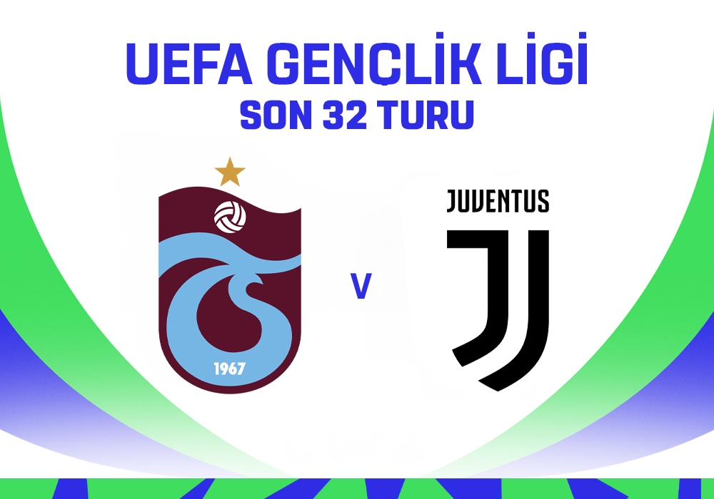 U19 Takımımızın UEFA Gençlik Ligi Son 32 Turu’ndaki rakibi Juventus